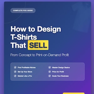 以下が含まれることがあります： 青と紫のグラデーションの背景に、「How to Design T-Shirts That SELL」というタイトルのデジタルガイド。コンセプトからプリントオンデマンドの利益までをカバーし、価格は6.99ドルです。Etsy PODの販売者に最適です。