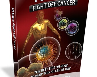 Ebook: 10 Ways to Fight Off Cancer  - Download