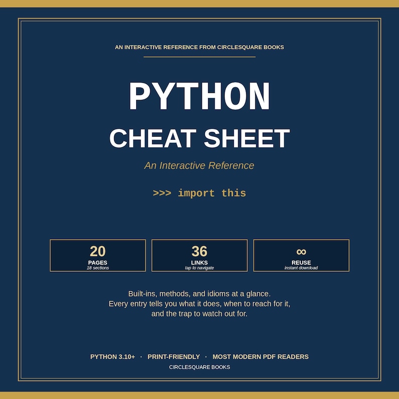 K&ouml;nnte beinhalten: Ein dunkelblaues Python-Spickzettel mit wei&szlig;em Text. Der Titel lautet "PYTHON CHEAT SHEET" mit dem Untertitel "An Interactive Reference". Es enth&auml;lt Informationen zu Seiten, Links und Wiederverwendung.