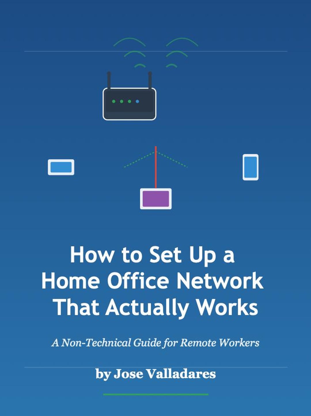 View of Home Office Network Setup Guide | Complete Ebook for Remote Workers ...