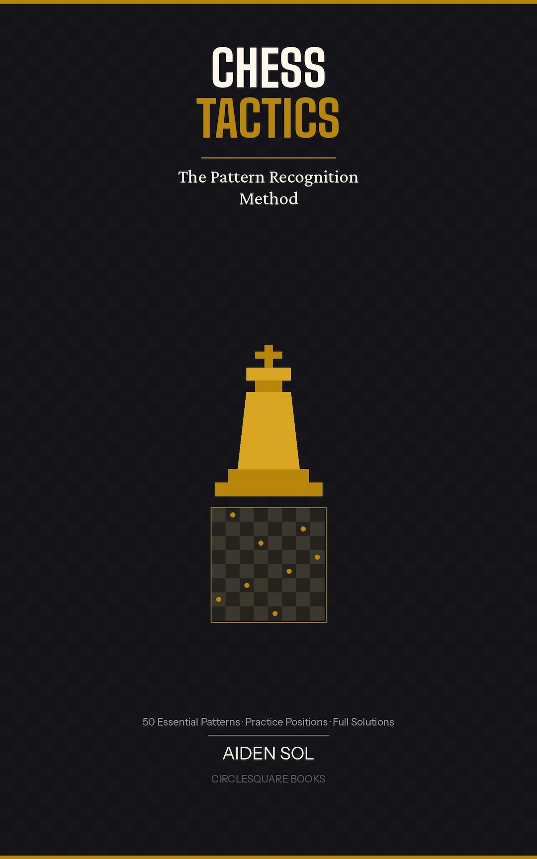 Chess Tactics Pattern Recognition Guide | 50 Tactical Patterns Ebook ...