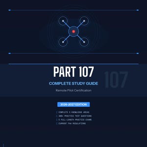 May include: A dark blue book cover with the text "PART 107 COMPLETE STUDY GUIDE" and "Remote Pilot Certification." It includes a drone graphic and the text "2026-2027 EDITION."