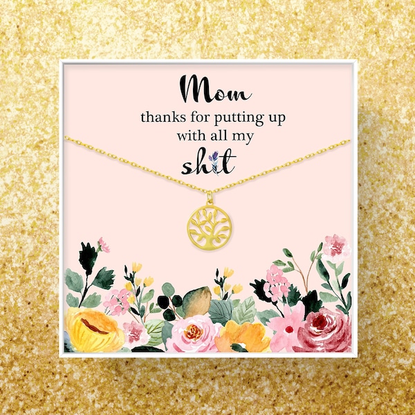 Gift for Mom Necklace • Funny Mothers Day Gift for Mom • Mother's Day Necklace • Tree of Life Necklace for Mom • Mom Jewelry Gift