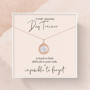 Dog Trainer Gift | Appreciation Gift for Dog Trainer | Gift for Dog Trainer Necklace | A Truly Amazing Dog Trainer Gift