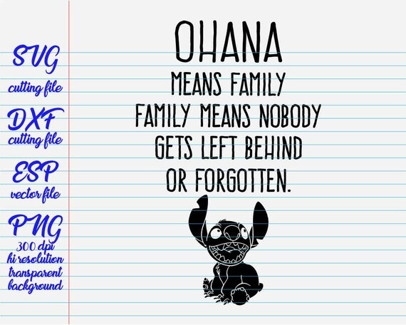 Free Free Ohana Means Family Quote Svg 637 SVG PNG EPS DXF File