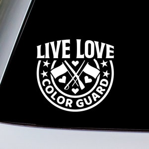 Live Love Color Guard Vinyl Decal Sticker
