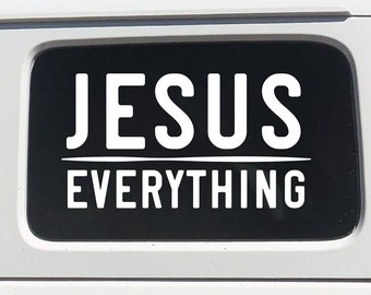 Jesus Over Everything Vinyl Decal Sticker