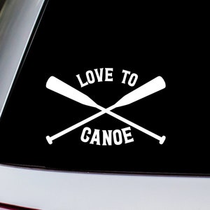 Love to Canoe Vinyl Decal Sticker