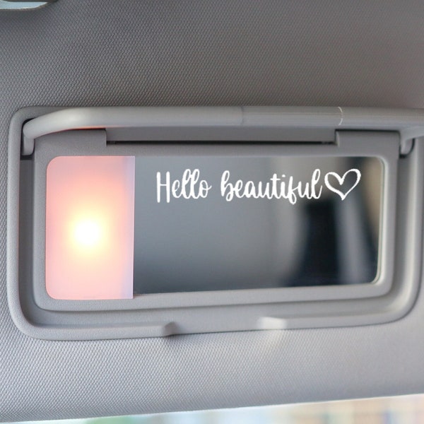 Hello Beautiful Decal | Positive Affirmations Sticker | Car, Vanity Mirror, Laptop Sticker