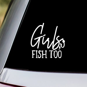 Girls Fish Too Vinyl Decal Sticker