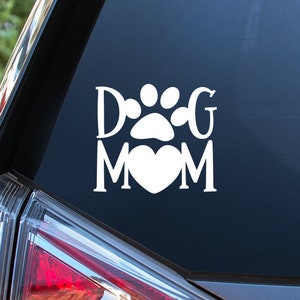 Dog Mom Vinyl Decal Sticker