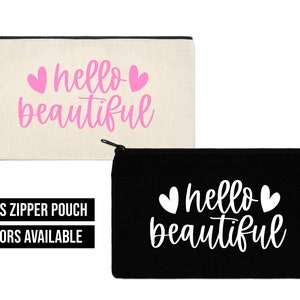 Canvas Pouch Hello Beautiful | Makeup Bag | Pen and Pencil Pouch