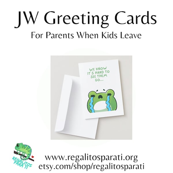 Hard to See Them Go - For Parents When Kids Leave Move Out College Get Married Needgreater Bethel LDC SKE - JW Printable Greeting Cards