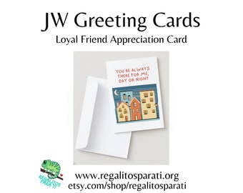 You're Always There - Friendship Card - JW Printable Greeting Cards - Jehovah Blessed Me With Your Friendship