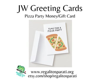 Pizza Party - Pizza Money Gift Card Holder - Kids Gift School Class Party Office Party Pioneer Service Group - JW Printable Greeting Cards