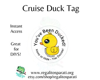 Cruise Duck Gift Tags Instant Download Stickers 1.5 + 1 inch - You've Been Ducked Keep or Hide You Decide Printable Activity Scavenger Hunt