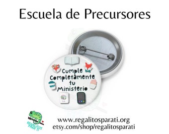 2024 Pioneer School Pins Spanish Escuela de Precursores Pack of 10, 25, 50, or 100 JW Pins Pioneer Gifts Magnetic Button