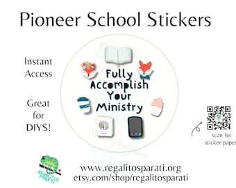 2024 Pioneer School Stickers Illustrated Fully Accomplish Your Ministry Printable Stickers Pioneer School Gift Tags Instant Download PSS