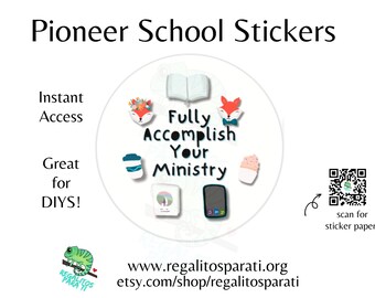 2024 Pioneer School Stickers Illustrated Fully Accomplish Your Ministry Printable Stickers Pioneer School Gift Tags Instant Download PSS