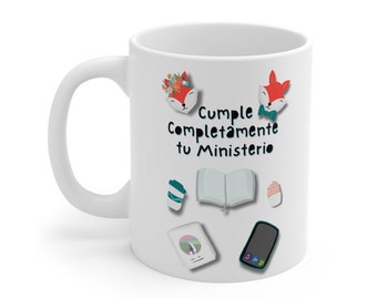 Spanish JW Mugs - Cumple Completamente tu Ministerio Illustrated Pioneer Publish SKE Bautismo Gift 2023 Pioneer Service School