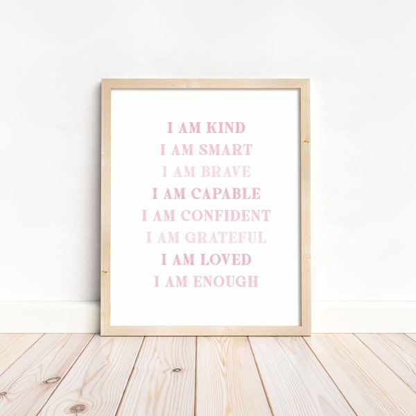 Affirmations for kids digital, Pink Affirmations Print, I am Kind Smart Loved, Inspirational Nursery Decor, PRINTABLE Wall Art Girl, ombre