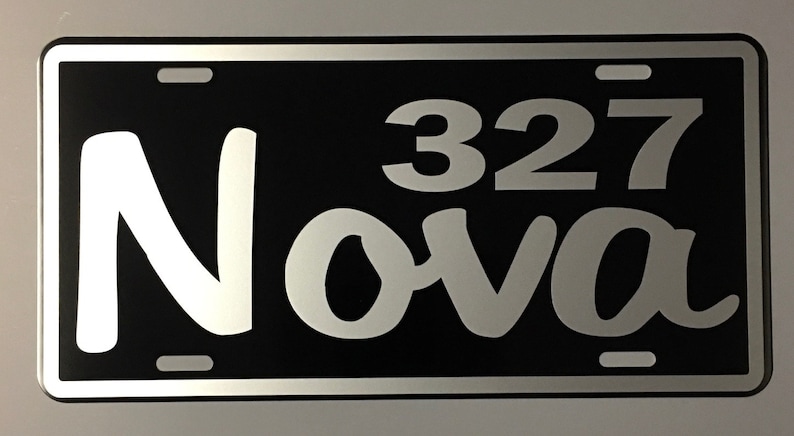 327 NOVA Metal License Plate 6x12 Tag fits Small Block Chevy SS Super Sport Muscle Car