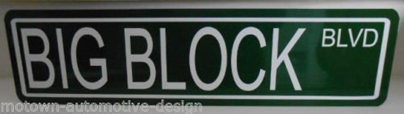 BIG BLOCK Metal Street Sign