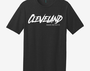 Cleveland made me do it