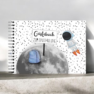 Einschulung Gästebuch Einschulungsparty Astronaut Weltall Rakete