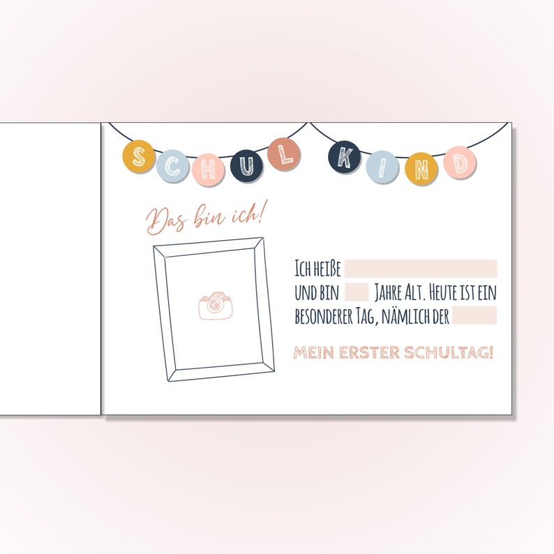 May include: A white rectangular card featuring a bunting banner with the text SCHUL KIND in colorful circles. Below, the text Das bin ich! sits next to a drawn picture frame with a camera icon, and fill-in-the-blank lines with German text.