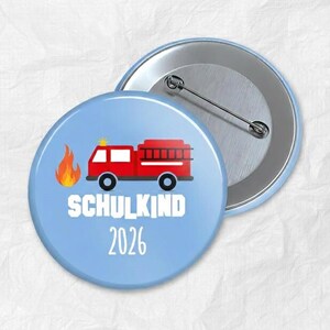 Schulkind Button Einschulung Geschenk Schultüte Feuerwehr
