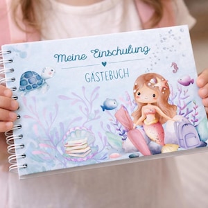 Gästebuch Einschulung Meerjungfrau Einschulungsbuch für Mädchen mit liebevollen Einträgen & Erinnerungsseiten