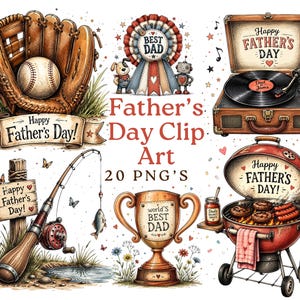 May include: A selection of Father's Day clip art illustrations. Features a baseball glove and ball, a 'Best Dad' ribbon, a vintage record player, a fishing rod, a trophy, and a barbecue grill. The words "Happy Father's Day" are displayed.