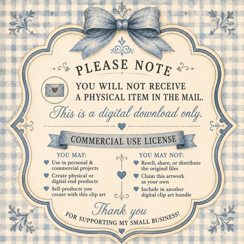 May include: A digital download notice featuring a blue gingham background and a decorative frame with a bow. The text states: PLEASE NOTE YOU WILL NOT RECEIVE A PHYSICAL ITEM IN THE MAIL. This is a digital download only. COMMERCIAL USE LICENSE.