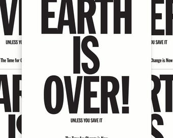Earth is Over Handbill Screenprint