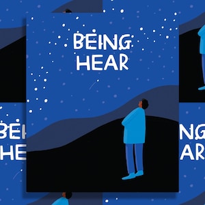 Being Hear: A Book About Being Present and Listening
