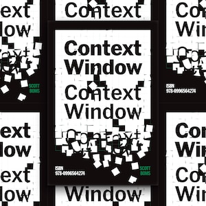 Peut inclure: Conception de couverture de livre avec le titre "Context Window" en lettres noires et grasses sur une grille blanche. Le design comprend des carrés blancs dispersés, le nom de l'auteur, Scott Boms, et l'ISBN.
