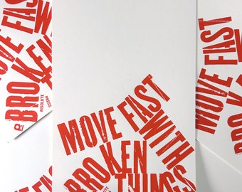 Move Fast with Broken Things Screenprint