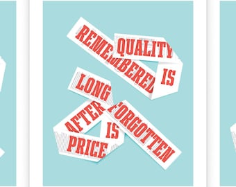 Quality is Remembered Risograph Print