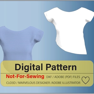 May include: Digital pattern for a t-shirt, shown in blue and white. The text reads "Digital Pattern Not-For-Sewing DXF/ADOBE (PDF) FILES CLO3D/MARVELOUS DESIGNER/ADOBE ILLUSTRATOR".