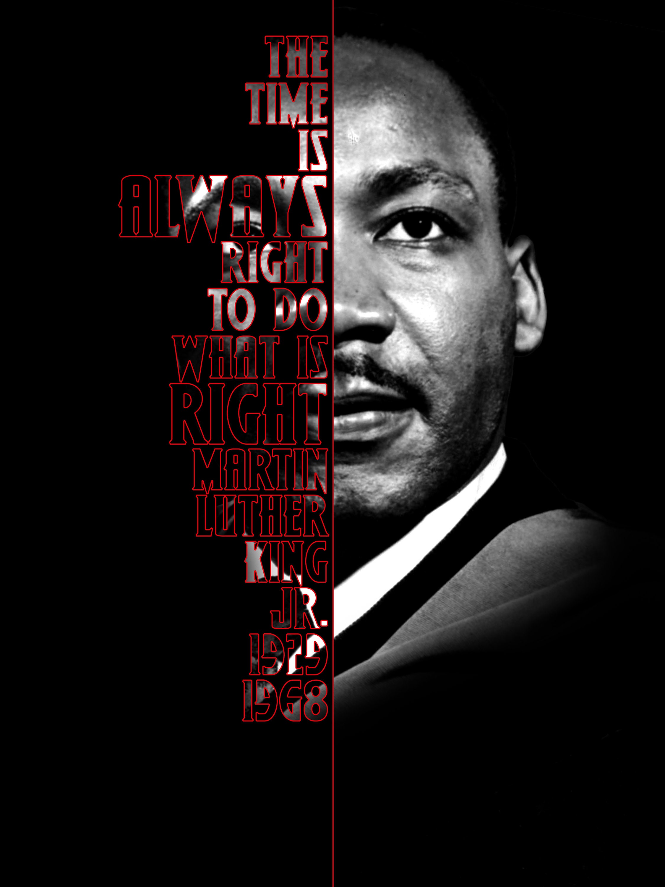 Martin Luther King Jr The Time Is Always Right To Do Etsy Uk