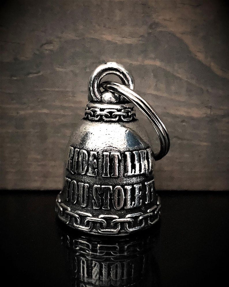 Ride It Like You Stole It Motorcycle Bell Charm - Made in USA image 2