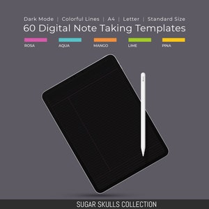 Può includere: Un tablet digitale nero con una stilo bianca, che presenta un motivo a griglia. Il tablet è inclinato, con la stilo posizionata a destra. Il testo "60 Digital Note Taking Templates" è visualizzato sopra il tablet, insieme alle parole "Dark Mode", "Colorful Lines", "A4", "Letter", e "Standard Size". Il testo "SUGAR SKULLS COLLECTION" è visualizzato sotto il tablet.