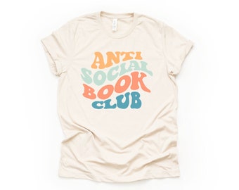 Anti Social Book Club / Gift for Readers / Booktok gift