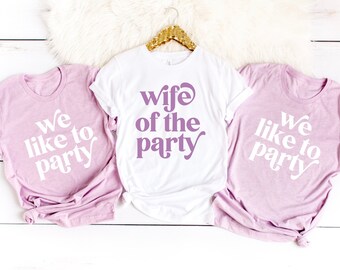 Wife of the Party / Bridal Shirt Set / Bridal Set / Wedding Party Set / Bridesmaid Shirts