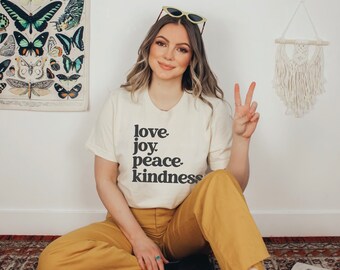 Love Joy Peace Kindness Tee