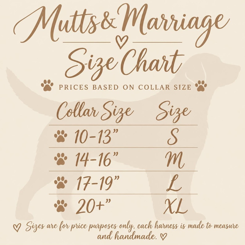 Puede incluir: Una tabla de tallas marr&oacute;n y crema titulada Mutts & Marriage Size Chart con una silueta de perro. Enumera tama&ntilde;os de collar en pulgadas de 10-13 a 20+ para las tallas S, M, L y XL. El texto indica que los precios dependen del tama&ntilde;o.