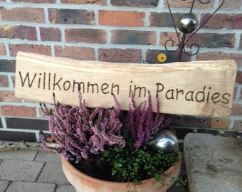 Willkommen im Paradies" Schild aus Eiche