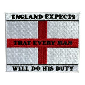 May include: An embroidered patch with the English flag and the text "England Expects That Every Man Will Do His Duty".