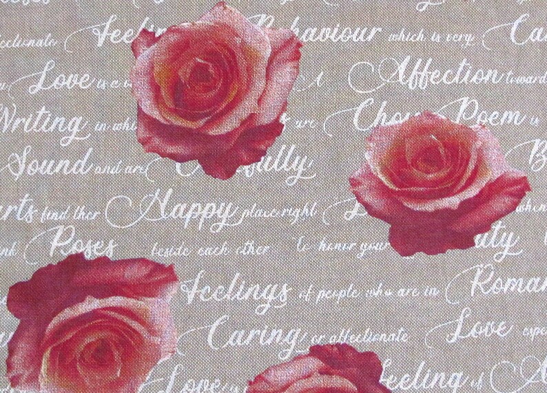 May include: A beige fabric background with a repeating pattern of red roses and white cursive text. The text includes the words "Love", "Happy", "Caring", "Feelings", "Roses", and "Affection".